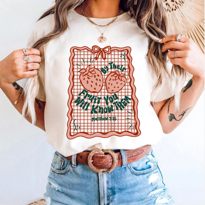 By Their Fruit You Will Know Them T-Shirt
